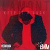 Keep It A Buck (feat. Lamont) (Explicit) - Erie Mine Mob&Lamont