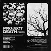 Project: Death, Pt. 3 - ERREON 999&CXBRA&RIP$AW&Prod Crank&Meph