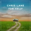 Take Back Home Girl - Chris Lane&Tori Kelly