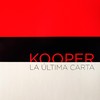 Abandonándonos (feat. Carlos Coronel) - Kooper&Carlos Coronel