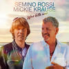 Was bitte was - Semino Rossi&Mickie Krause