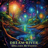 Dream River (Dillard Re-Vision) - Shaman's Dream&Geometrae&Dillard