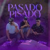 Pasado Pisado (Explicit) - Freciso&Daizak&leinvd