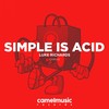 Simple Is Acid (Original Mix) - Luke Richards