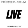 Live - Pierre Medor&Rico Love&The Story Collective