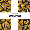Shatterproof (Pop Mix V3) - AAP