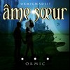 âme sœur - Okmic