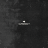 SUPREMACY (Explicit) - FEVER 333