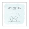 Einfach so - Hannah Stienen