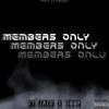 Memebers Only (feat. GOOP) (Explicit) - KT Jack&Goop