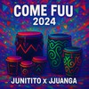 Come Fuu 2024 - JUNITITO&Jjuanga