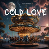 Cold Love - Blue Money