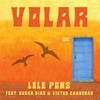 Volar - Lele Pons&Susan Díaz&Victor Cardenas