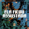 ELA FICOU ASSUSTADA (Explicit) - DJ Juan ZM&Mc L3&MC DANEVE