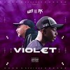 Violet (Explicit) - UZI&RK