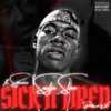 Sick 'N Tired (Explicit) - SOULJA SLIM&Sammo