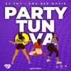 Party Tun Ova (feat. DNA 868 Muzik) - Dj Tnt&Dna 868 Muzik