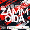 Zamm Oida - Liquid & Maniac&Flowin K Rollin&Sick Snse