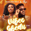 Vibes Gbedu (Live) - Most Precious&Sb Live