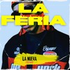 La Feria (Explicit) - THE DISCY