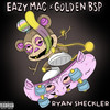 Ryan Sheckler (Explicit) - Eazy Mac&Golden BSP