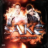Sake (Explicit) - West Dubai&DUKI&Nake