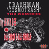 Cosmotrash (Extra Trash) - Trashman&Lenny Dee