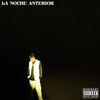 LA NOCHE ANTERIOR - Jey Child