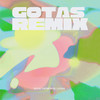 Gotas (Remix) - Sofia Thompson&Legna