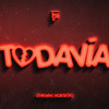 Todavía - Enigma Norteno