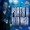 Party D Rite Way (feat. Jahllano) - Dj Jahfa&Jahllano