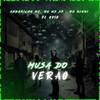 MUSA DO VERÃO (Explicit) - Andarilho MC&Mc Ws SP&MC Miami&Dj Odio
