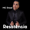 Resistência - Mc Dread