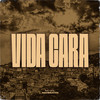 Vida Cara - MC DNL&ravibeatzz