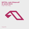 Feel This Way - MOTSA&Jody Wisternoff&James Grant