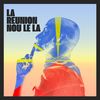 La Reunion Nou Le La - DJ Illan's&Brandon Palaxa