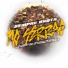 Mtg Sempre Brota no Serrão (Explicit) - Playzero31&DJ MARTINS MPC&MC LORIN DA ZL&Mc Noka&Dj LUCAS LK&Mc Anãozinho