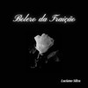 Bolero da Traição - Luciano Silva