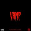 Vamp (Explicit) - DkDaShoota