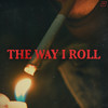 THE WAY I ROLL - Blooom&Mila Falls