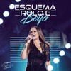 Esquema Rolo e Beijo (Me Amar Direito) (Ao Vivo) - Solange Almeida