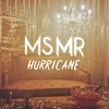 Hurricane - Ms Mr