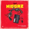 NIGGAZ - Phyzix