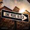 One More Block (feat. EMI MARIA) - MONBEE&E.R.I&EMI MARIA