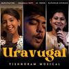 Uravugal - Vishnuram