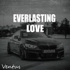 Everlasting Love - Ventus