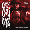 Eyes On Me (Remix|Explicit) - Rua 3&Artur Tuts&Nick Dilla&ONZE Music