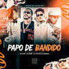 Papo de Bandido - DJ YAN DO FLAMENGO&DJ AZIN&Mc Magrinho&Mc CAITAN&Dj Gebe