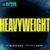 Heavyweight - NFL&Blackway