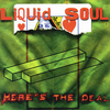 Stop By Monie's - Liquid Soul